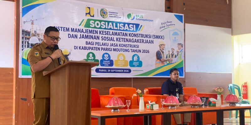 Pemkab Parigi Moutong Perkuat Keselamatan dan Jaminan Sosial Pekerja Konstruksi